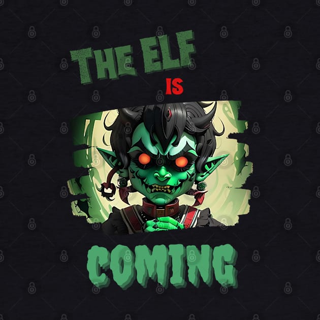 The Elf is Coming by Out of the Darkness Productions